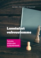 Jari Saarenpää: Luontaiset vahvuutemme 