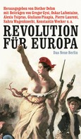 Diether Dehm: Revolution für Europa 