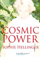 Sophie Hellinger: Cosmic Power 