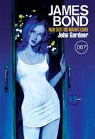 John Gardner: James Bond 26: Nur der Tod währt ewig ★★