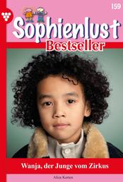 Sophienlust Bestseller 159 – Familienroman - Wanja, der Junge vom Zirkus