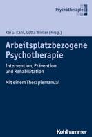 Kai G. Kahl: Arbeitsplatzbezogene Psychotherapie 