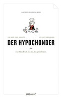 Erik Heintz: Der Hypochonder ★★★