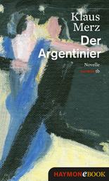 Der Argentinier - Novelle