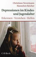 Hannelore Reicher: Depressionen im Kindes- und Jugendalter 