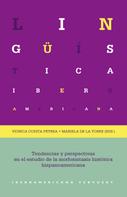 Viorica Codita: Tendencias y perspectivas en el estudio de la morfosintaxis histórica hispanoamericana 