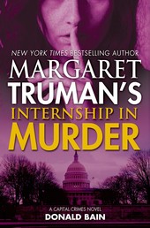 Margaret Truman's Internship in Murder - A Capital Crimes Novel