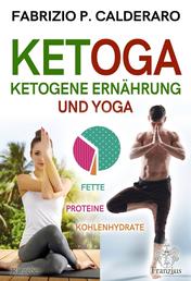 KETOGA - Ketogene Ernährung und Yoga