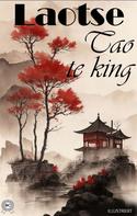 Laotse: Tao Te King. Illustriert 