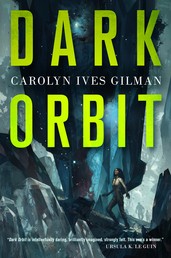 Dark Orbit - A Novel