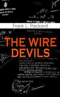 Frank L. Packard: THE WIRE DEVILS 