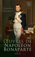 Napoleon Bonaparte: Œuvres de Napoléon Bonaparte (Tome I-V) 