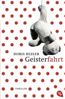 Doris Bezler: Geisterfahrt ★★★★