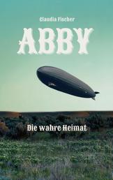 Abby IV - Die wahre Heimat