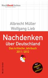 Nachdenken über Deutschland - Das kritische Jahrbuch 2011/2012