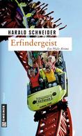 Harald Schneider: Erfindergeist ★★★★