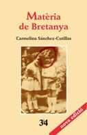 Carmelina Sánchez-Cutillas: Matèria de Bretanya 