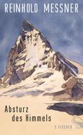 Reinhold Messner: Absturz des Himmels ★★★★★