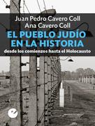 Juan Pedro Cavero Coll: El pueblo judío en la historia ★★★