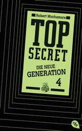 Top Secret. Das Kartell - Die neue Generation 4
