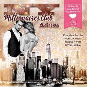 NY Millionaires Club, Band 2: Adam (Ungekürzt)