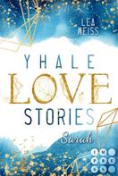 Lea Weiss: Yhale Love Stories 1: Sarah ★★★★