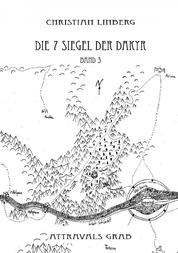 Die sieben Siegel der Dakyr - Band 3 - Attravals Grab