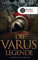 Thomas R. P. Mielke: Die Varus-Legende ★★★★