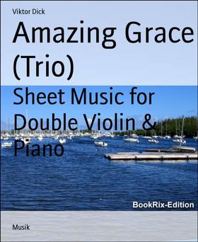 Amazing Grace (Trio)