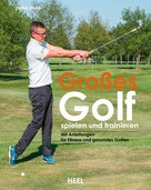 Detlef Stronk: Großes Golf spielen und trainieren ★★★
