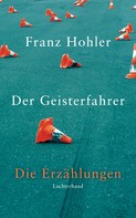 Franz Hohler: Der Geisterfahrer 