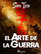 Sun Tzu: El Arte de la Guerra 
