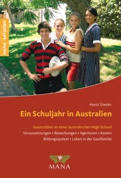 Ein Schuljahr in Australien - Gastschüler an einer australischen High School