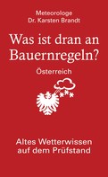 Karsten Brandt: Was ist dran an Bauernregeln - Österreich 