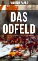 Wilhelm Raabe: Das Odfeld: Historischer Roman 