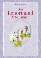 Yshouk Ursula Kirsch: Das Lenormand-Arbeitsbuch ★★