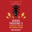 Dan Hagerty: Buried Treasure Volume 2 