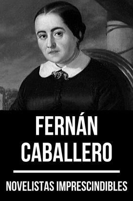 Novelistas Imprescindibles - Fernán Caballero