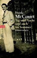Frank McCourt: Tag und Nacht und auch im Sommer ★★★★