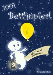 1001 Betthupferl - KRÜMEL