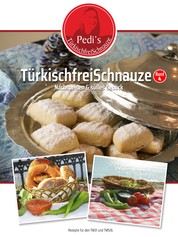 TürkischfreiSchnauze Band 4 - Nachspeisen & süßes Gebäck - Rezepte für den TM31 und TM5/6