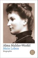Alma Mahler-Werfel: Mein Leben ★★★★★