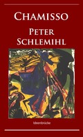 Adelbert von Chamisso: Peter Schlemihls wundersame Geschichte ★★★★★