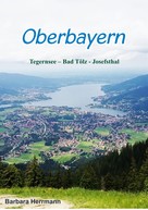 Barbara Herrmann: Oberbayern ★