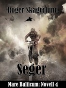 Roger Skagerlund: Seger 