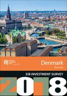 European Investment Bank: EIB Investment Survey 2018 - Denmark overview 