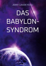 Das Babylon-Syndrom - Roman