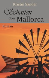 Schatten über Mallorca - Roman