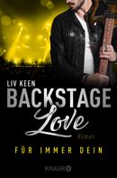 Liv Keen: Backstage Love - Für immer dein ★★★★