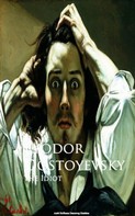 Fyodor Dostoyevsky: The Idiot 